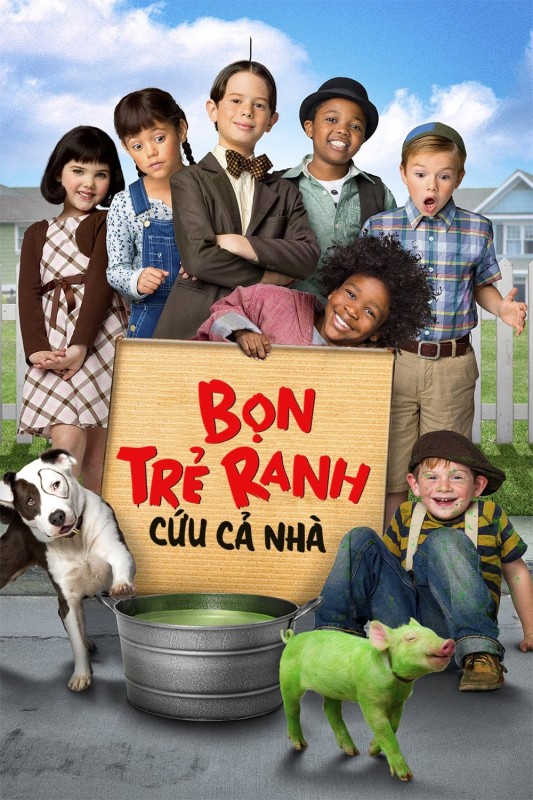 Bọn Trẻ Ranh Cứu Cả Nhà - The Little Rascals Save the Day (2014)