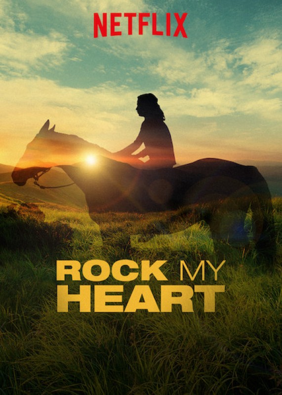 Chú Ngựa Trong Trái Tim Tôi - Rock My Heart (2019)