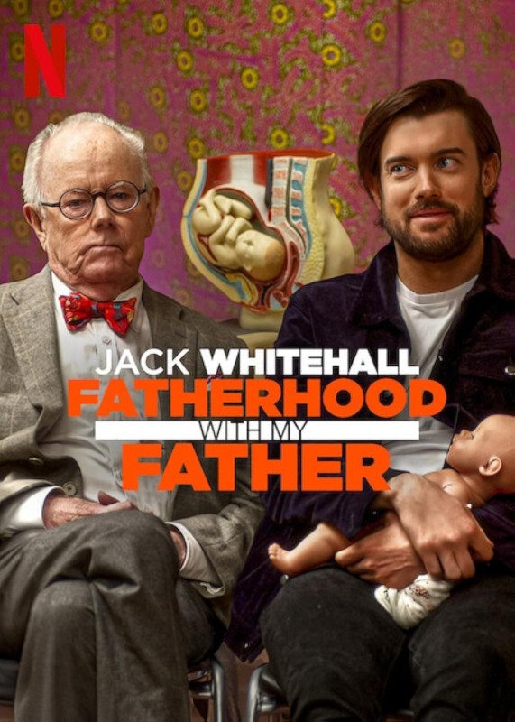 Jack Whitehall: Làm cha qua lời của cha tôi