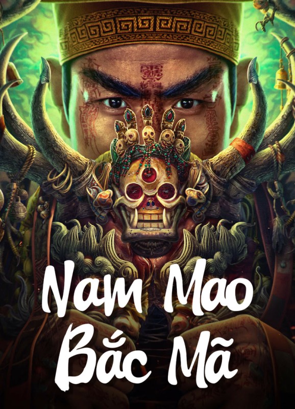 Nam Mao Bắc Mã - Nan Mao Bei Ma (2023)