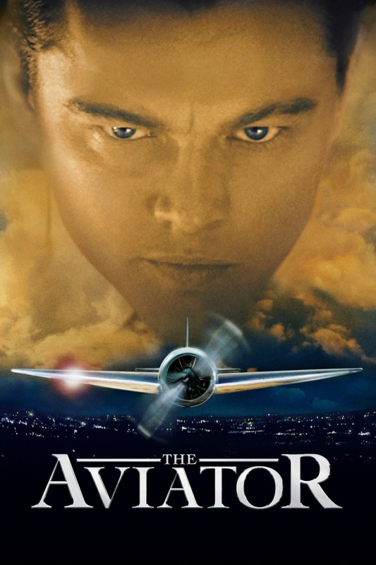 Phi Công Tỷ Phú - The Aviator (2004)