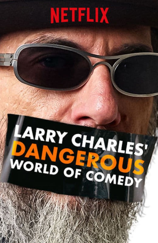 Thế giới hài nguy hiểm của Larry Charles